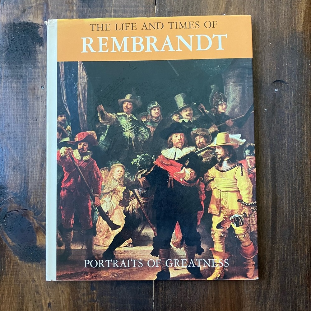 The Life and Times of Rembrandt - Portraits of Greatness - Vintage 1968 Book